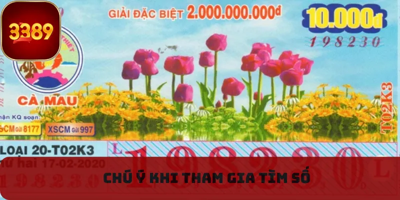 Chú ý khi tham gia tìm số