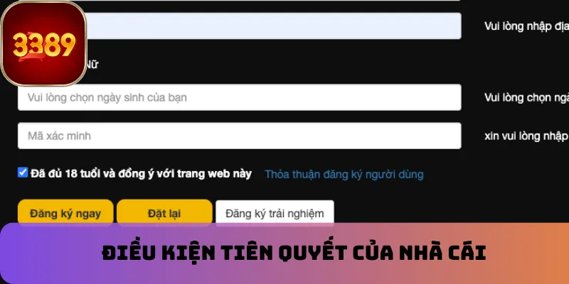 Điều kiện tiên quyết của nhà cái