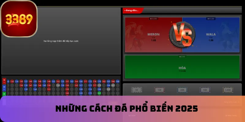 Những cách đá phổ biến 2025